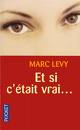 Et si c’était vrai: critique du livre de Marc Lévy