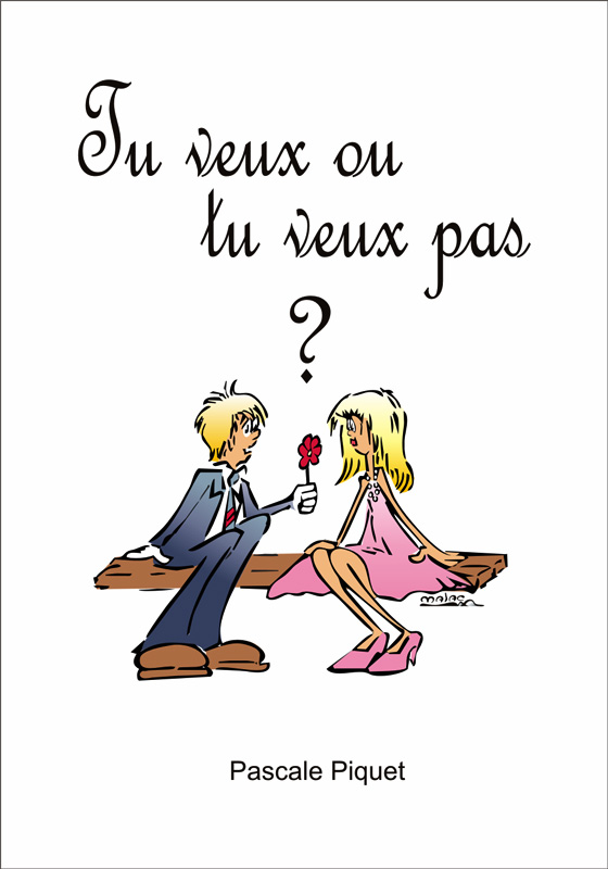 Pascale Piquet sort un livre numérique destiné aux célibataires : « TU VEUX OU TU VEUX PAS ? »