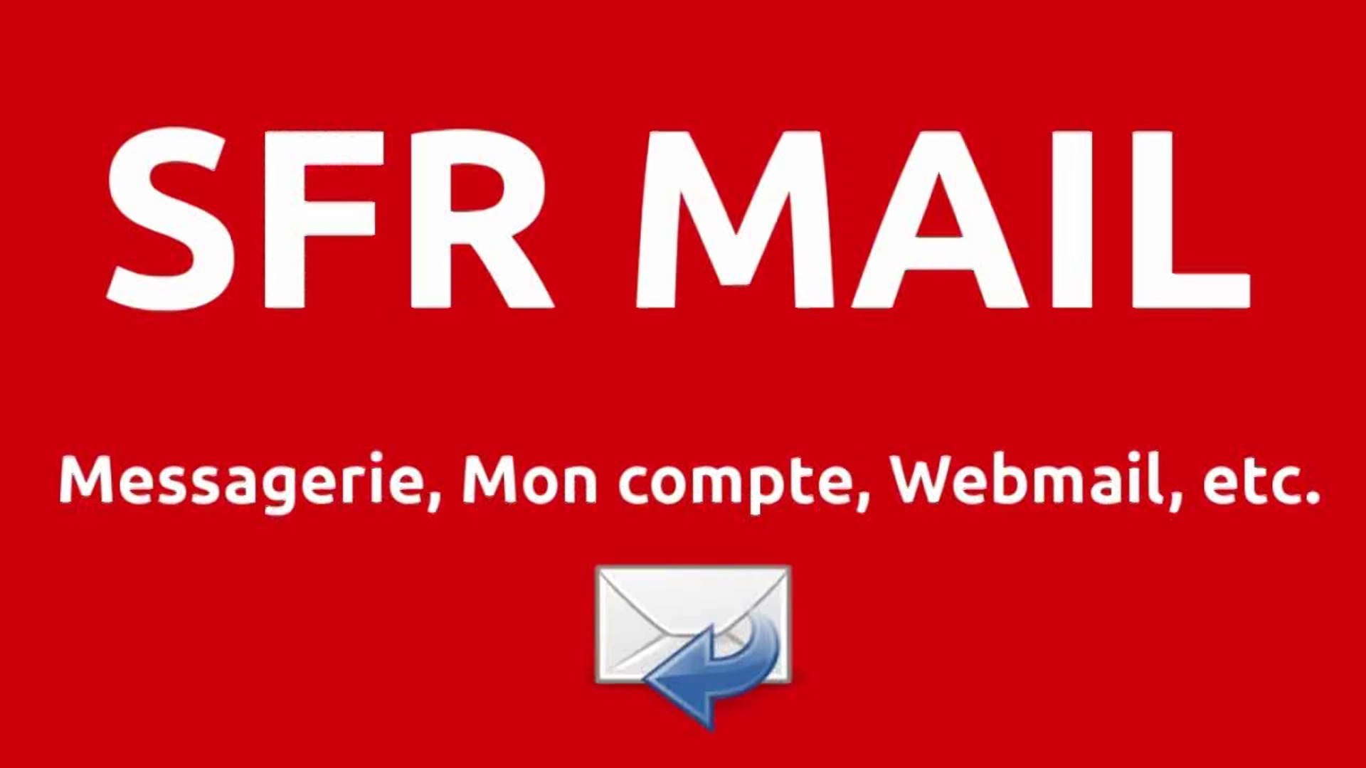 Tout savoir sur le service SFR Mail